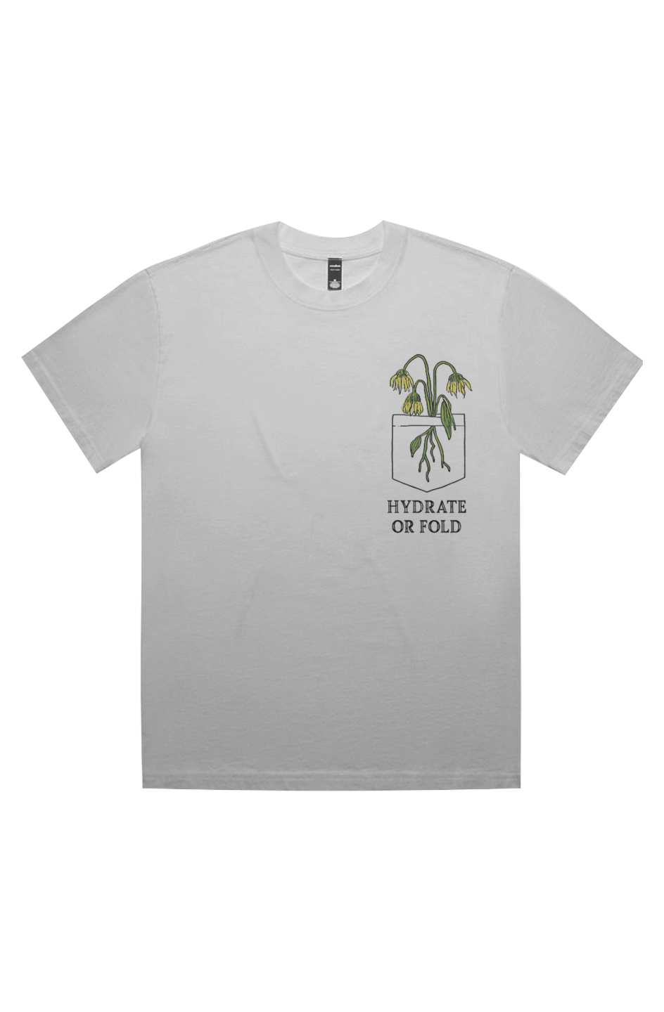 Hydrate or Fold Heavy Tee